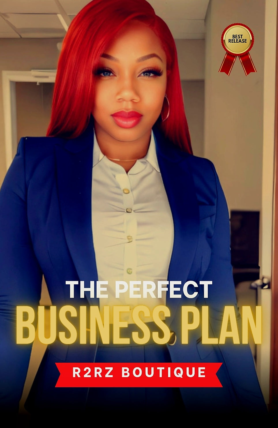 The Perfect Business Plan: A Realistic & Refined Guide to Building a Legacy Business